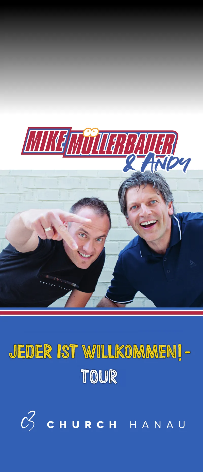 Plakat: Mike Müllerbauer - Jeder ist willkommen-Tour in der C3 Church Hanau
